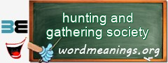 WordMeaning blackboard for hunting and gathering society